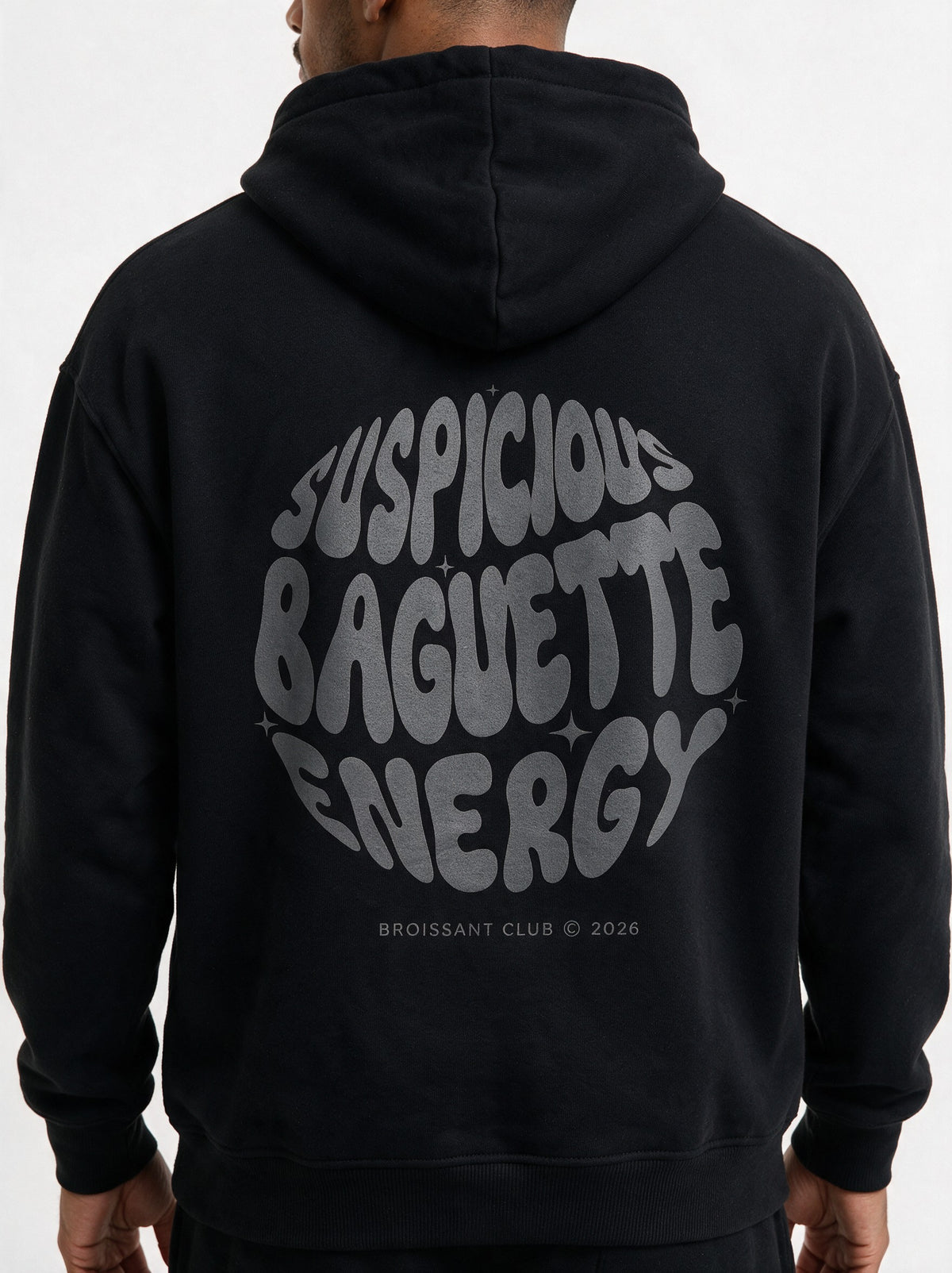 SUSPICIOUS BAGUETTE ENERGY HOODIE