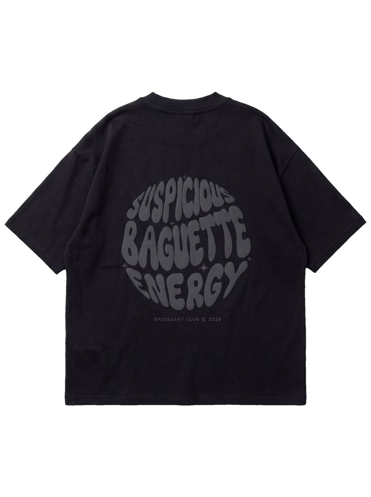 SUSPICIOUS BAGUETTE ENERGY TEE